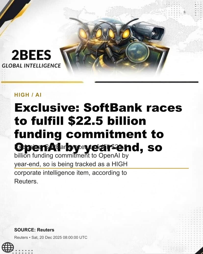 Exclusive: SoftBank races to fulfill $22.5 billion funding commitment to OpenAI by year-end, so