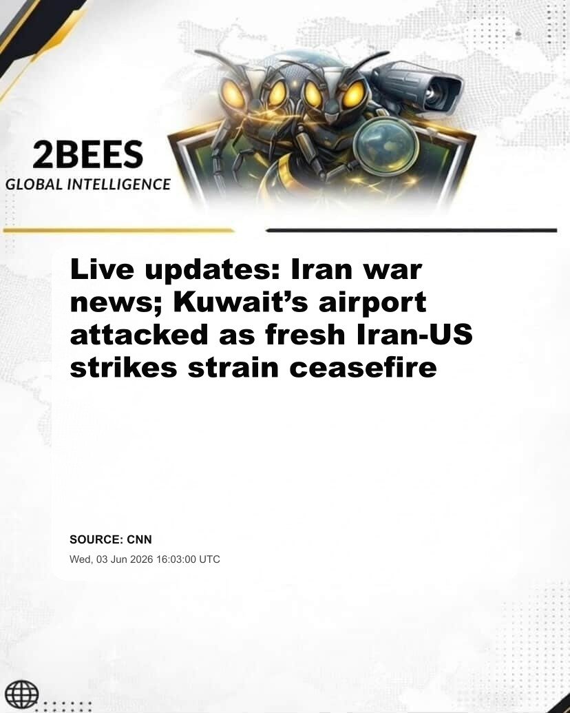 Live updates: Iran war news; Kuwait’s airport attacked as fresh Iran-US strikes strain ceasefire