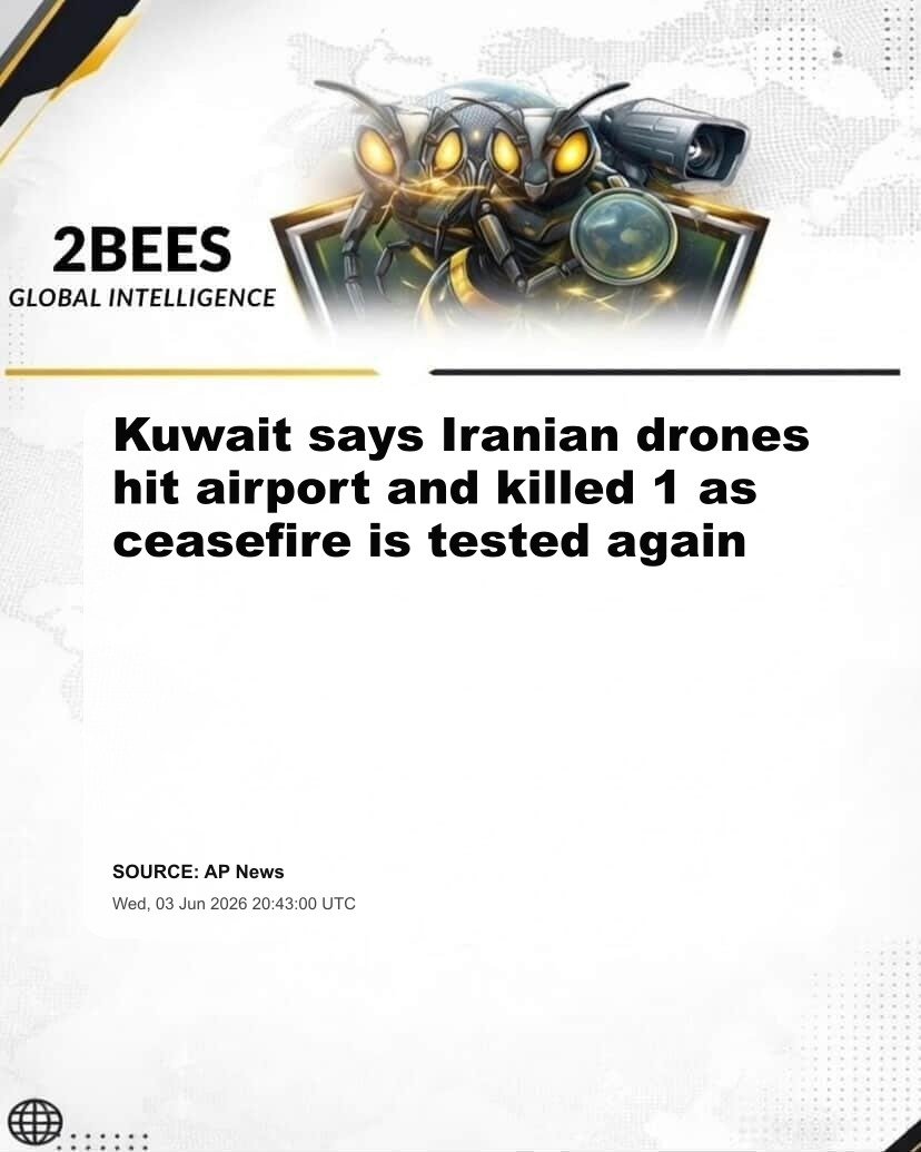 Kuwait says Iranian drones hit airport and killed 1 as ceasefire is tested again