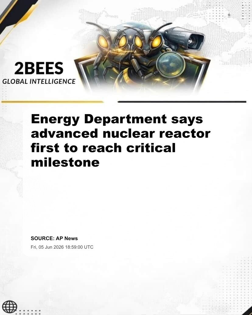 Energy Department says advanced nuclear reactor first to reach critical milestone