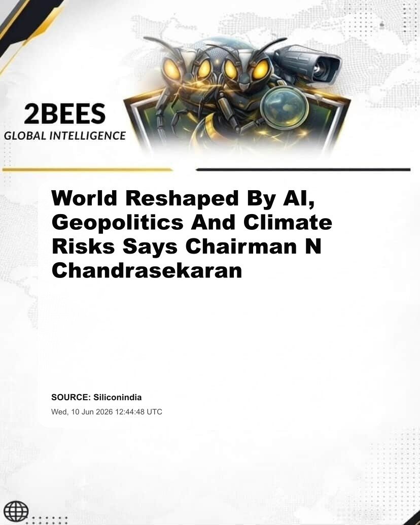 World Reshaped By AI, Geopolitics And Climate Risks Says Chairman N Chandrasekaran