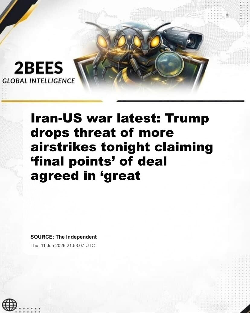 Iran-US war latest: Trump drops threat of more airstrikes tonight claiming ‘final points’ of deal agreed in ‘great 