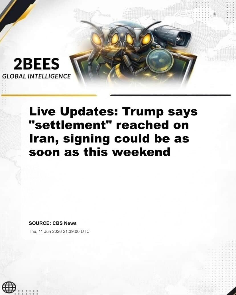 Live Updates: Trump says "settlement" reached on Iran, signing could be as soon as this weekend