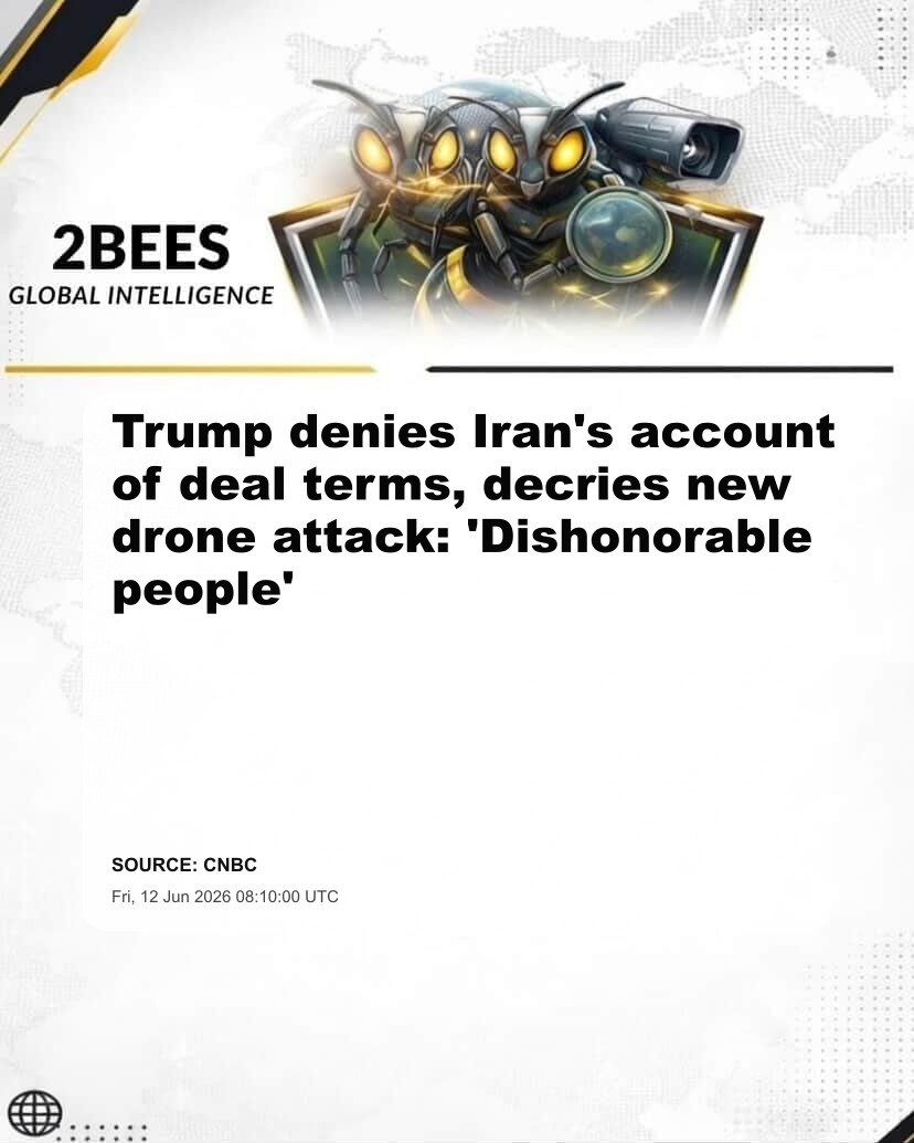 Trump denies Iran's account of deal terms, decries new drone attack: 'Dishonorable people'