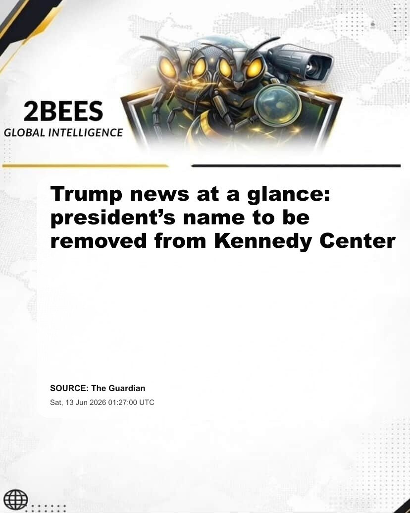 Trump news at a glance: president’s name to be removed from Kennedy Center