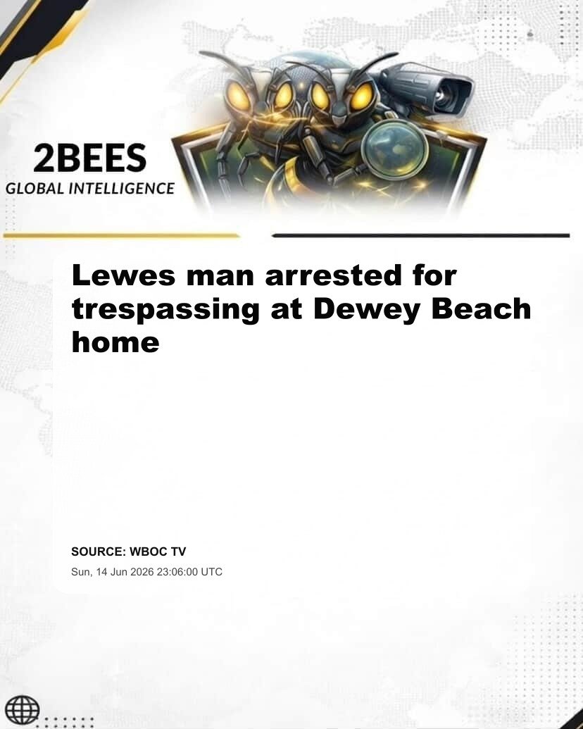 Lewes man arrested for trespassing at Dewey Beach home