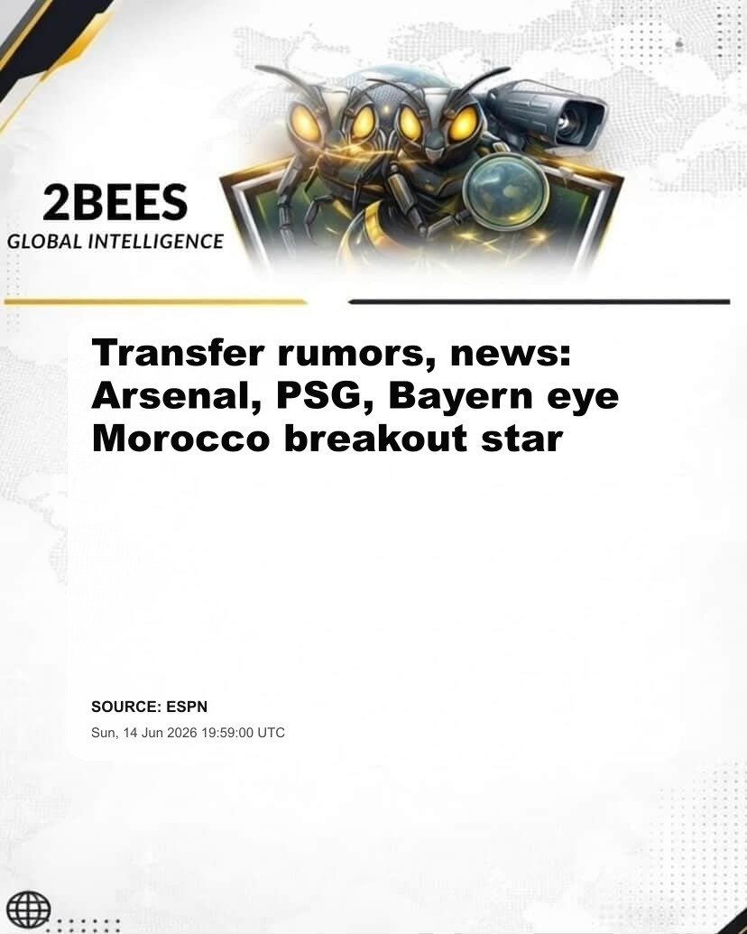 Transfer rumors, news: Arsenal, PSG, Bayern eye Morocco breakout star