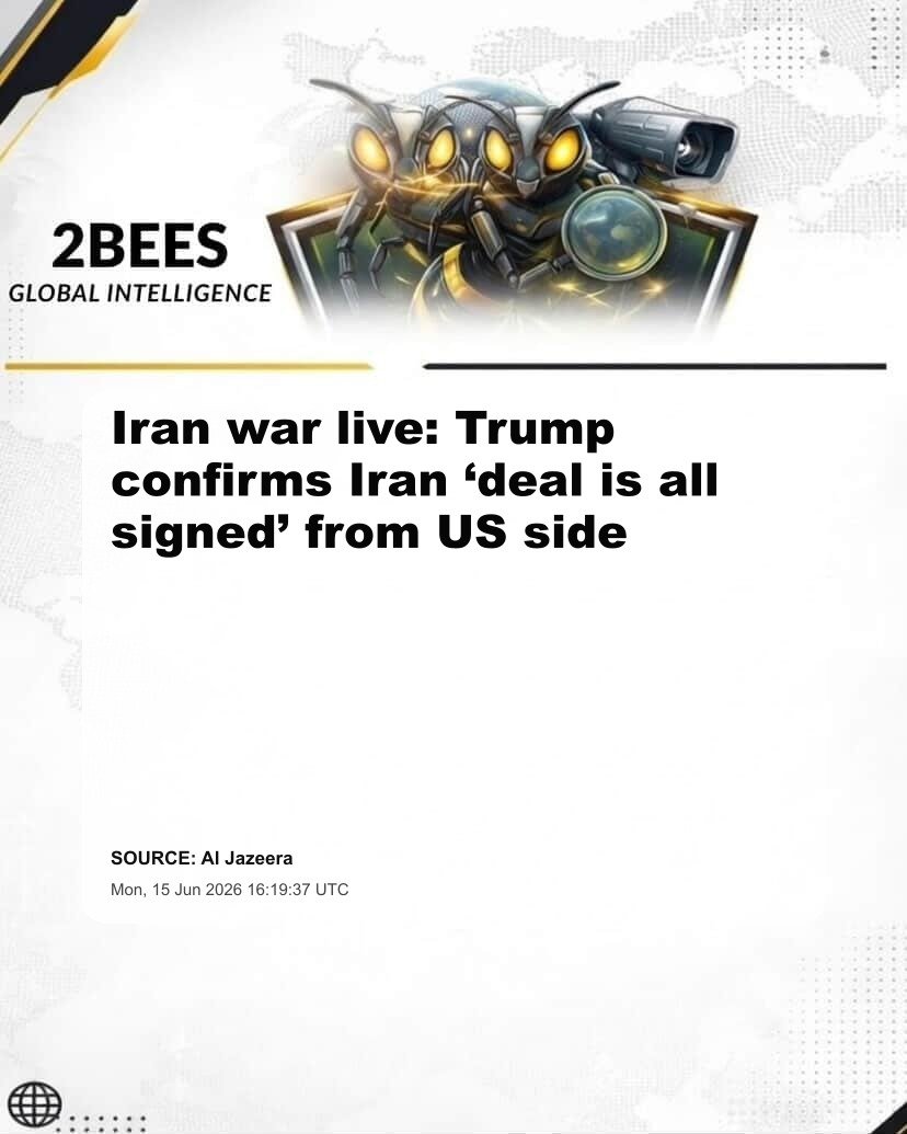 Iran war live: Trump confirms Iran ‘deal is all signed’ from US side