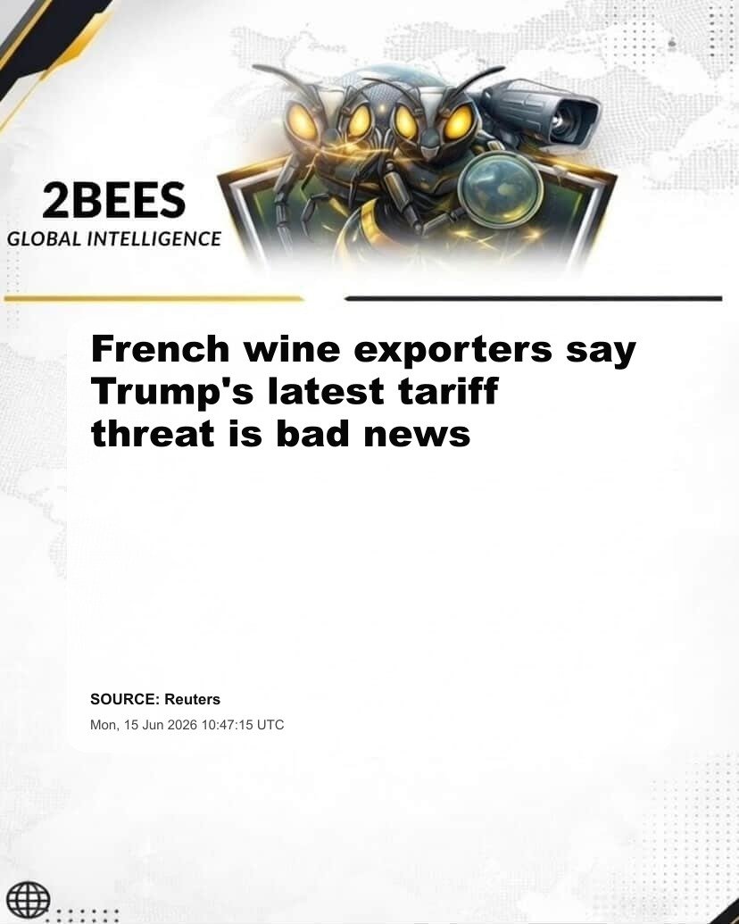 French wine exporters say Trump's latest tariff threat is bad news