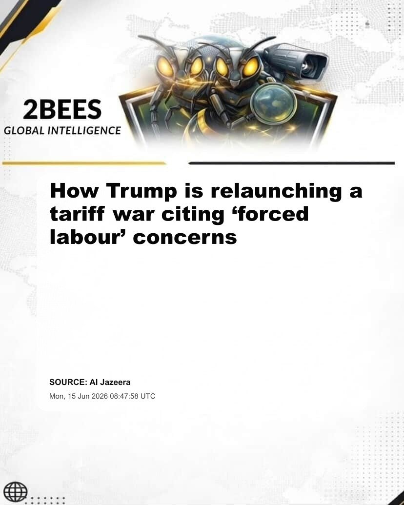 How Trump is relaunching a tariff war citing ‘forced labour’ concerns