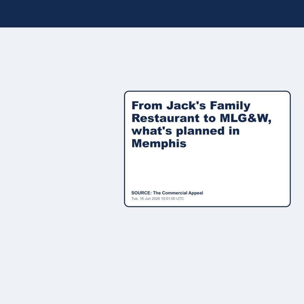From Jack’s Family Restaurant to MLG&W, what’s planned in Memphis