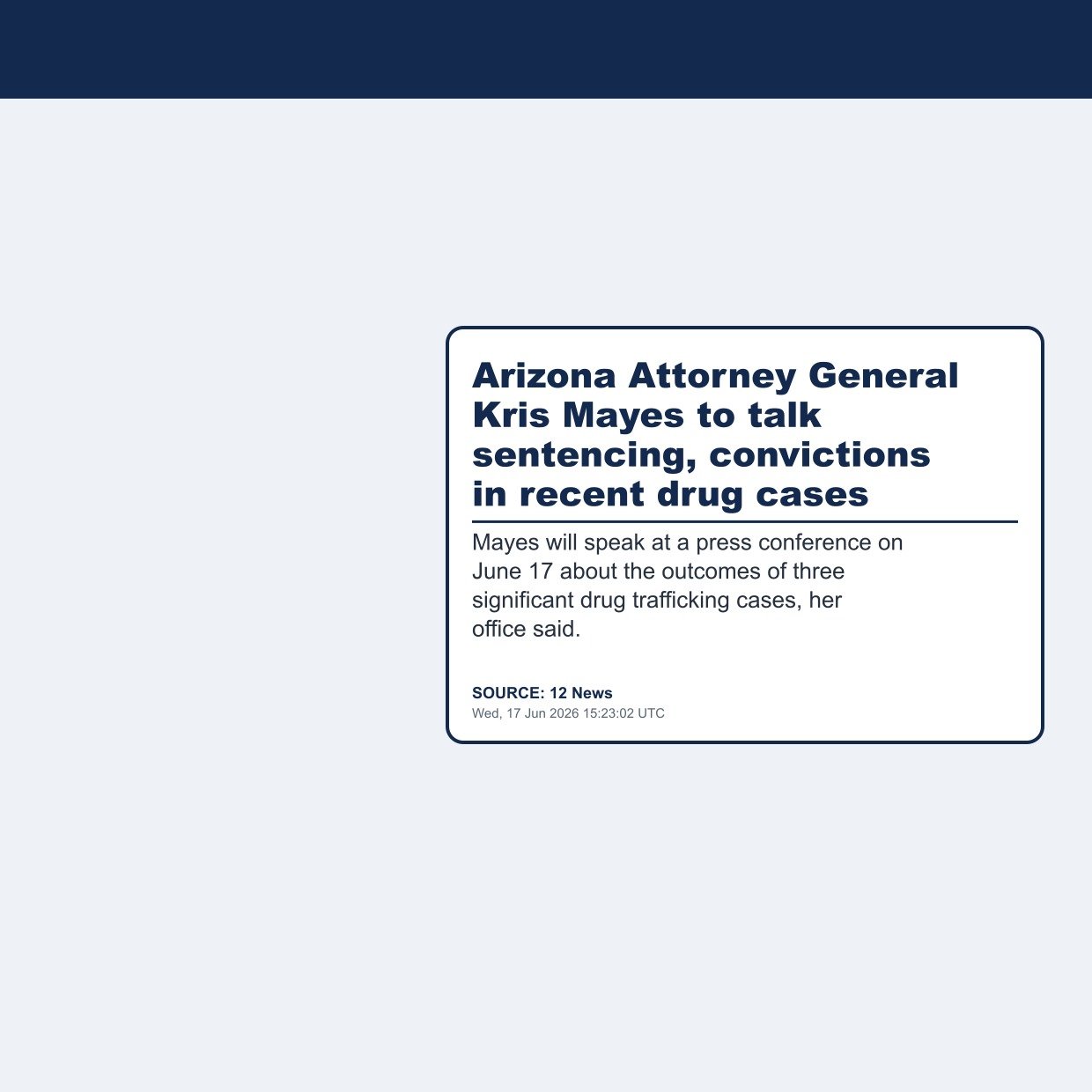 Arizona Attorney General Kris Mayes to talk sentencing, convictions in recent drug cases
