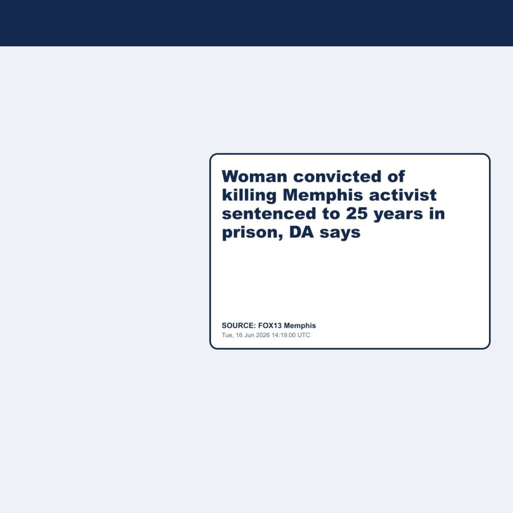 Woman convicted of killing Memphis activist sentenced to 25 years in prison, DA says