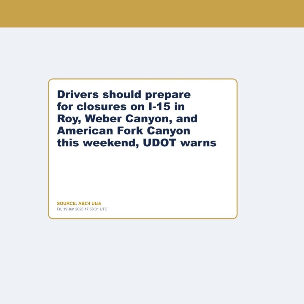 Drivers should prepare for closures on I-15 in Roy, Weber Canyon, and American Fork Canyon this weekend, UDOT warns