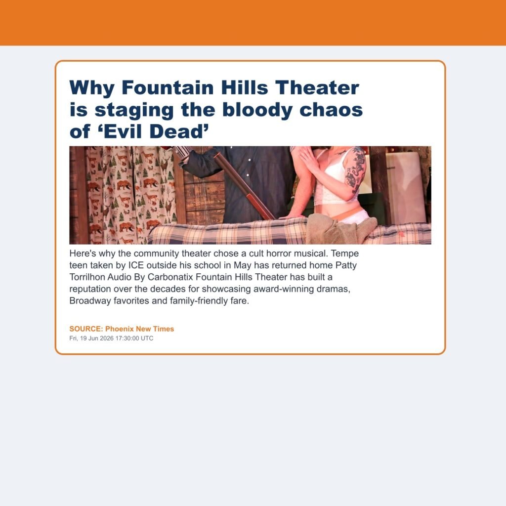 Why Fountain Hills Theater is staging the bloody chaos of ‘Evil Dead’