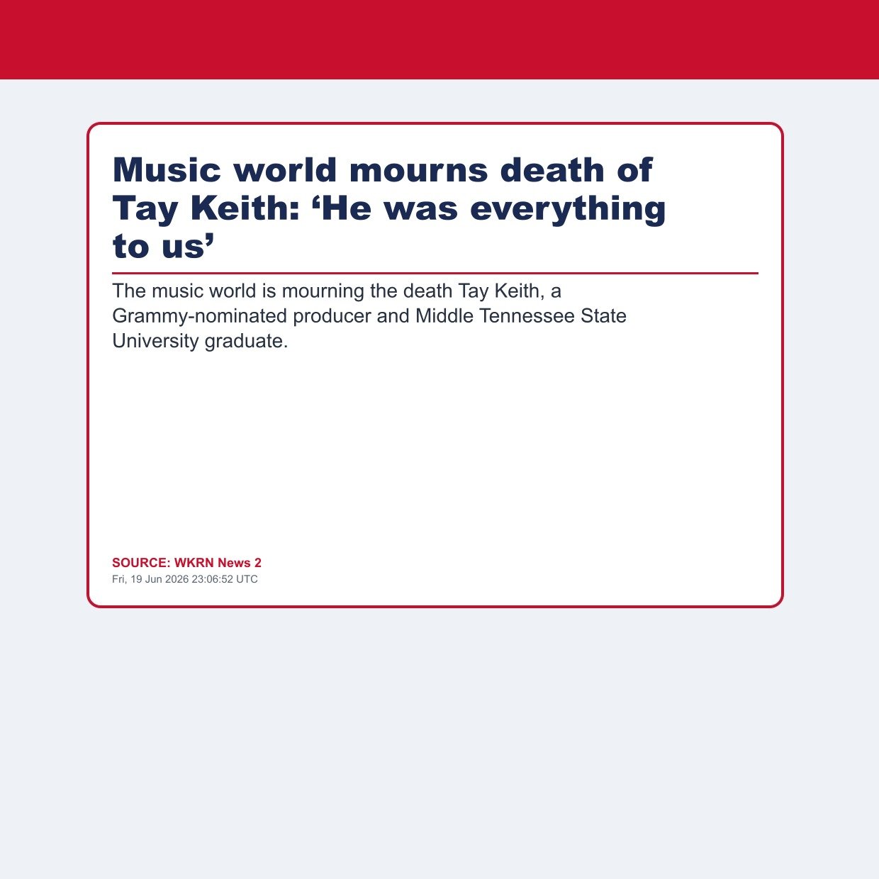 Music world mourns death of Tay Keith: ‘He was everything to us’