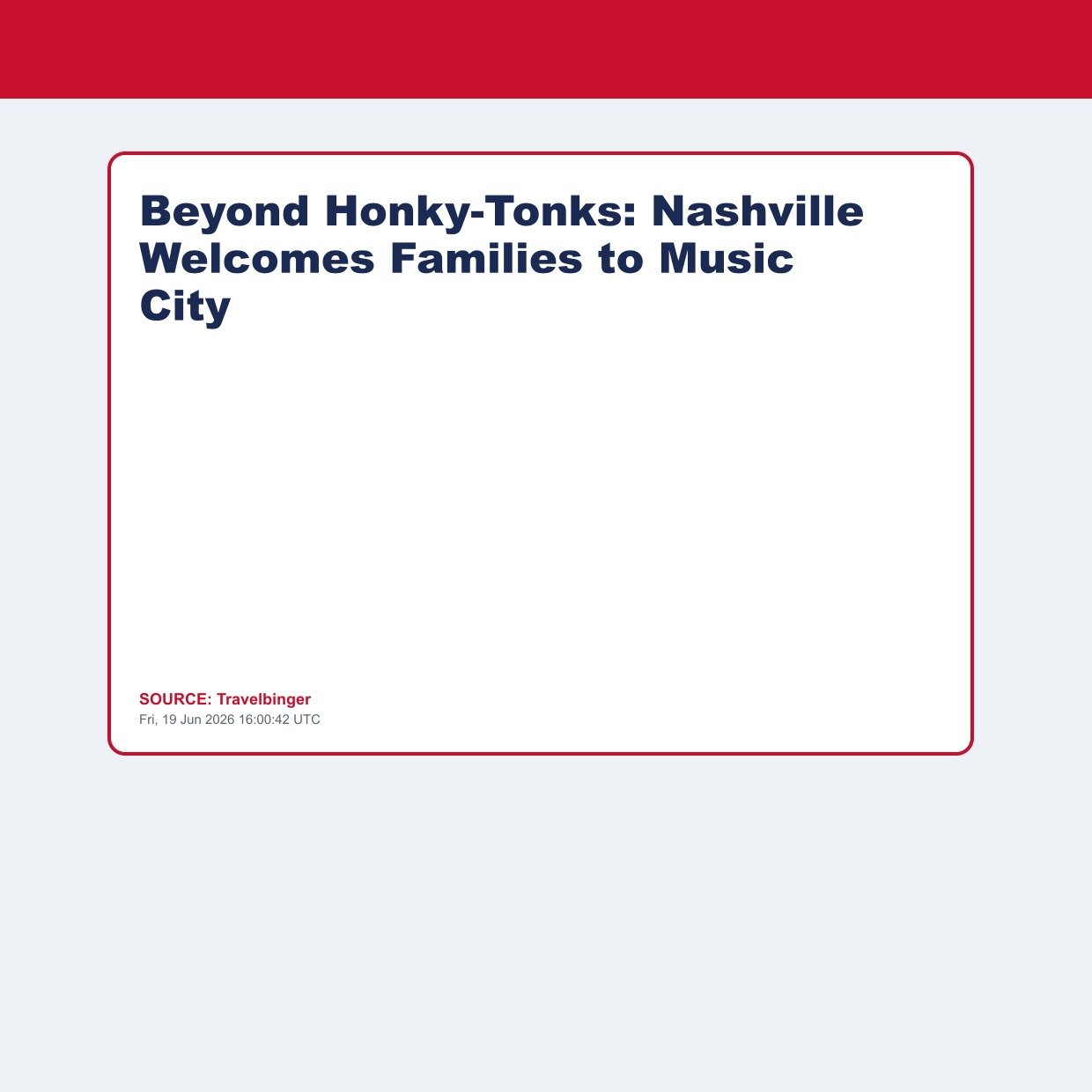 Beyond Honky-Tonks: Nashville Welcomes Families to Music City