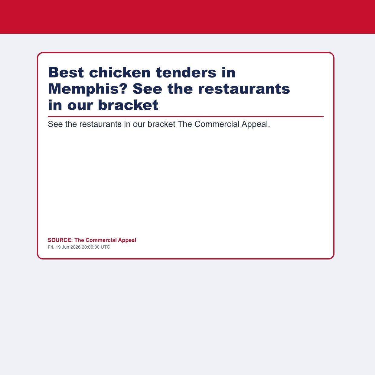 Best chicken tenders in Memphis? See the restaurants in our bracket