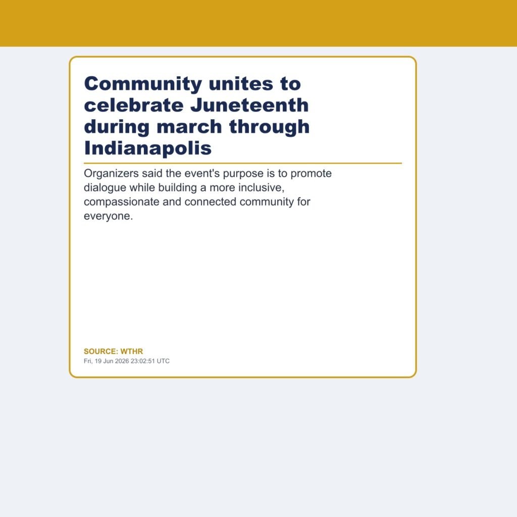 Community unites to celebrate Juneteenth during march through Indianapolis