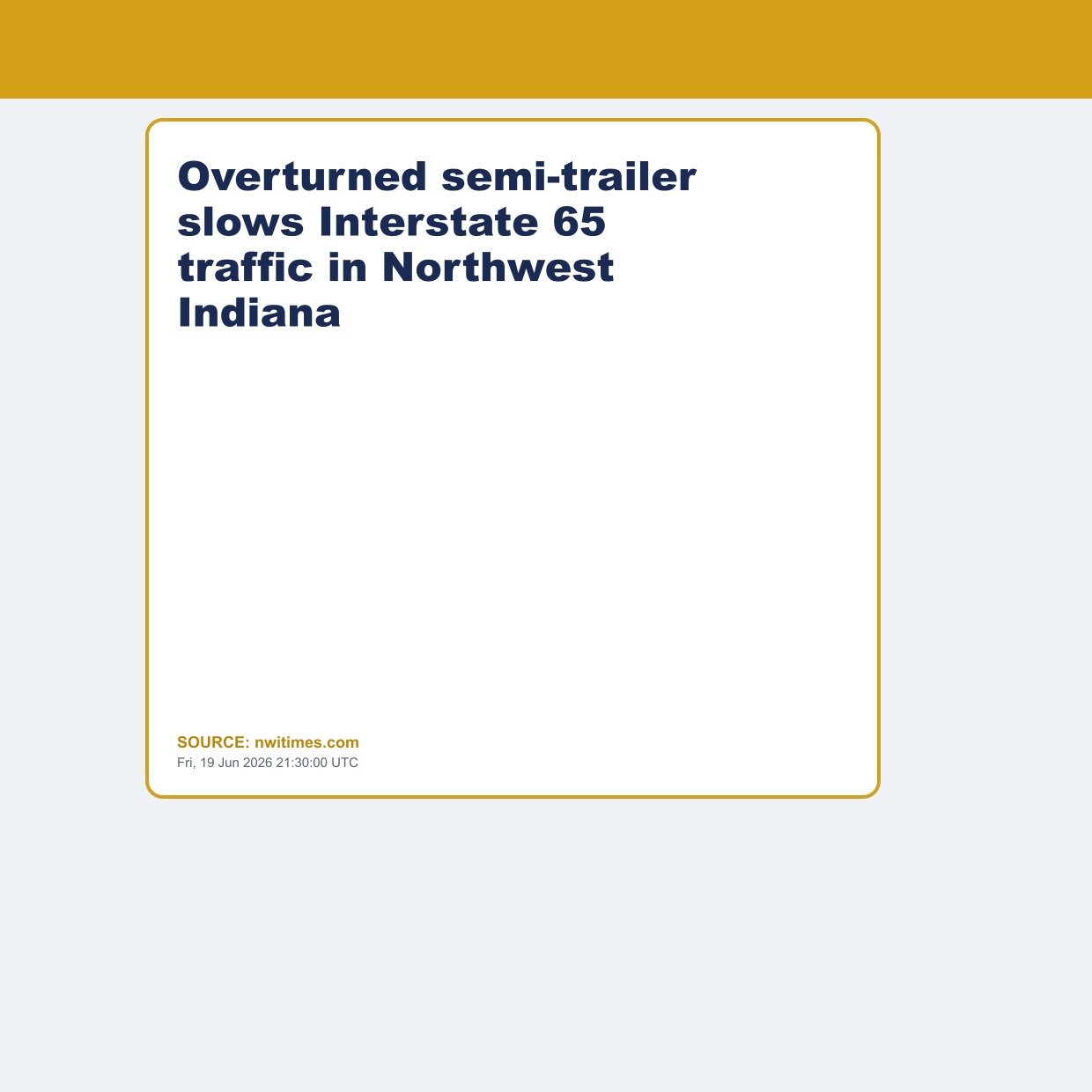 Overturned semi-trailer slows Interstate 65 traffic in Northwest Indiana