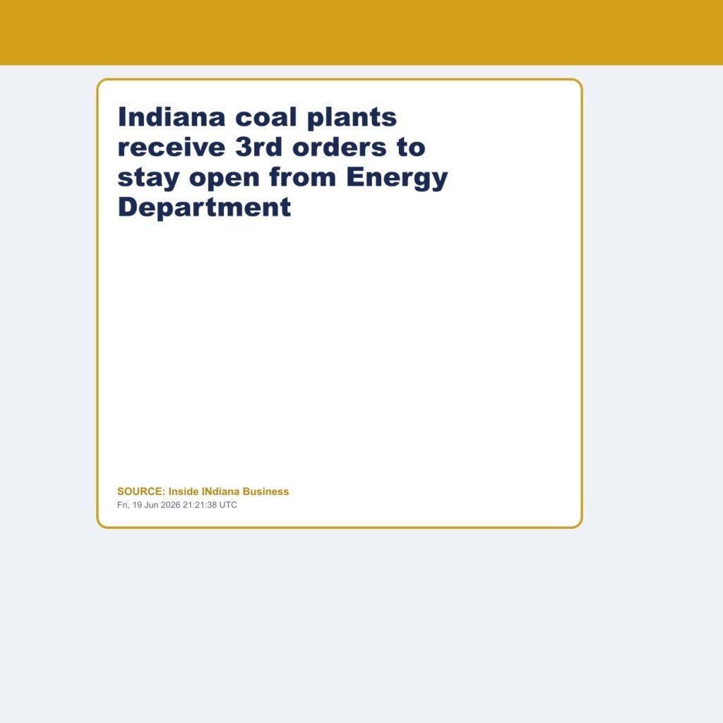 Indiana coal plants receive 3rd orders to stay open from Energy Department