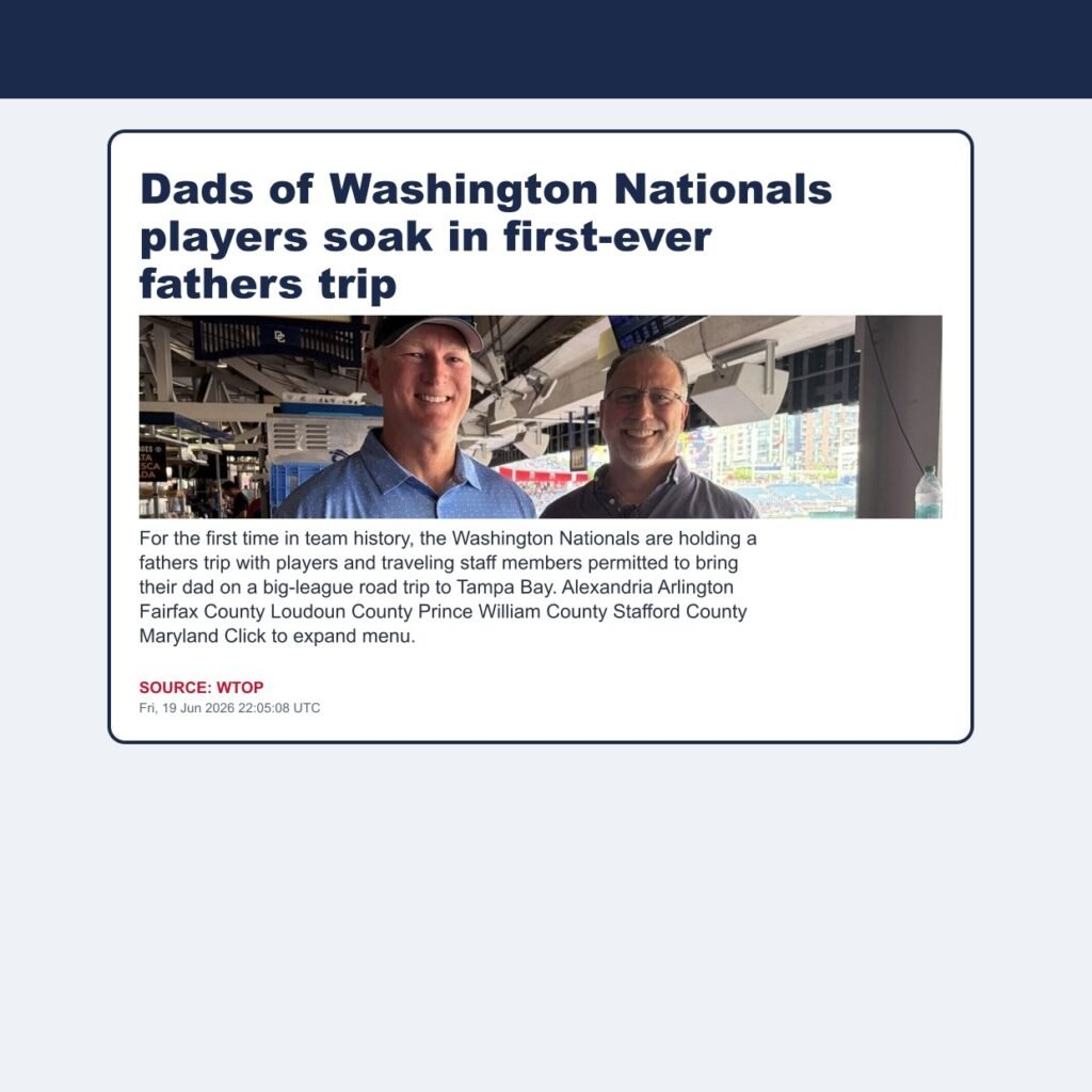 Dads of Washington Nationals players soak in first-ever fathers trip