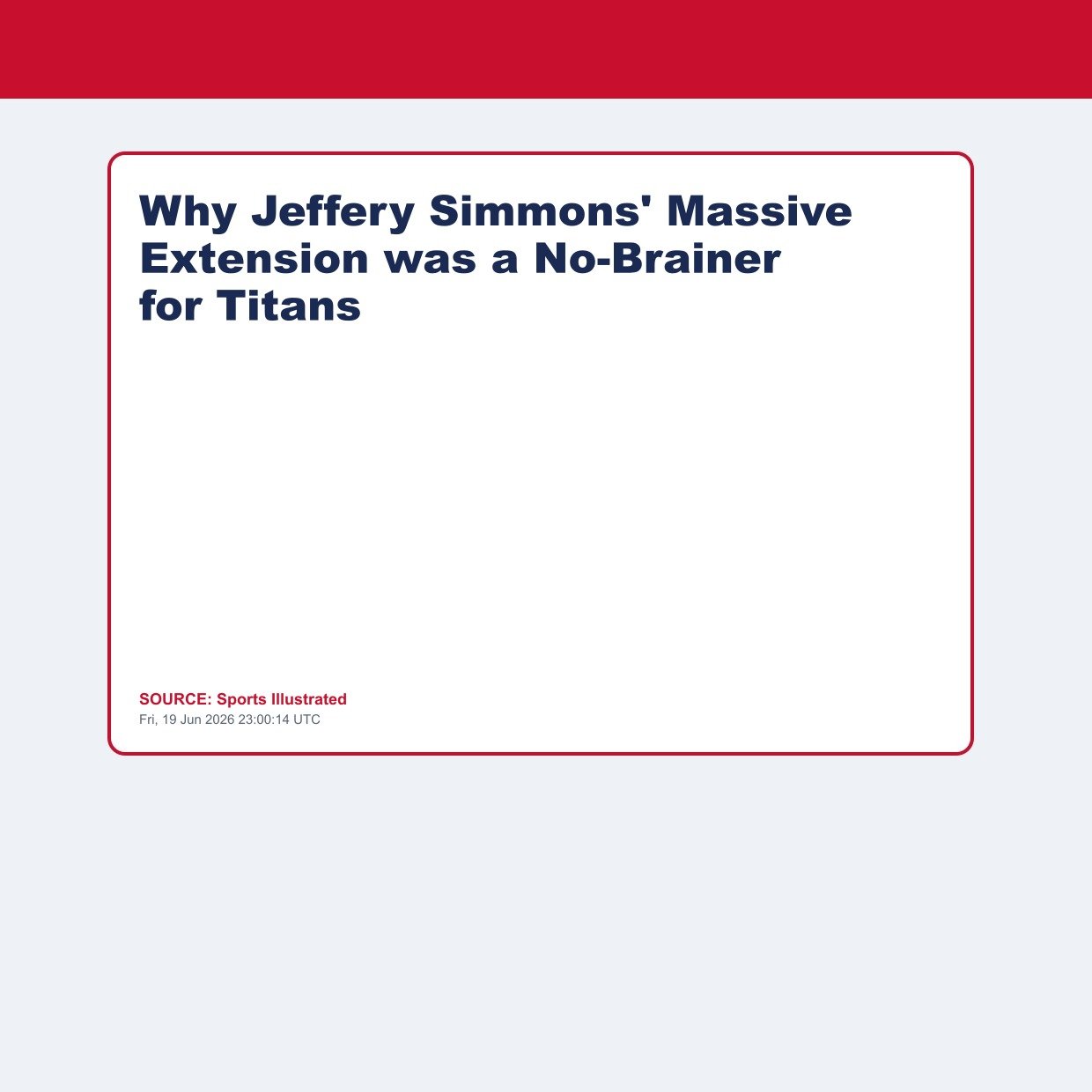 Why Jeffery Simmons' Massive Extension was a No-Brainer for Titans