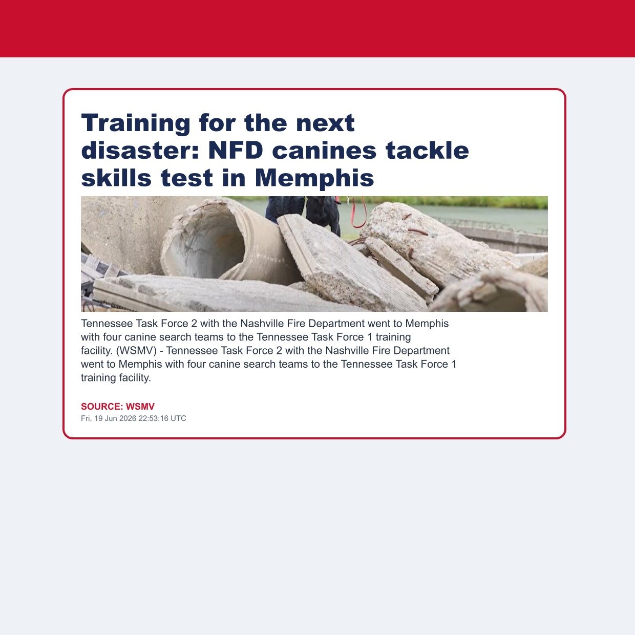Training for the next disaster: NFD canines tackle skills test in Memphis
