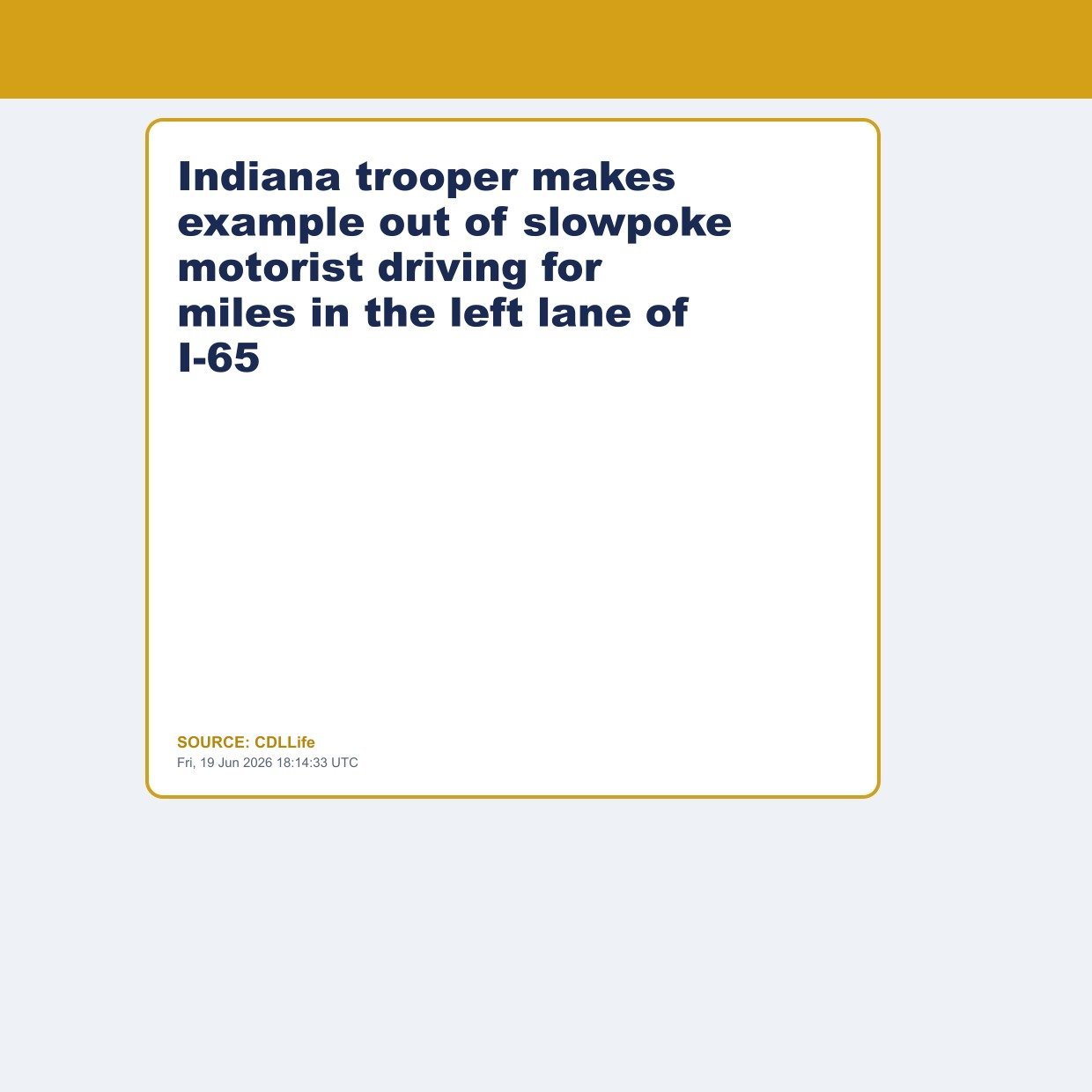 Indiana trooper makes example out of slowpoke motorist driving for miles in the left lane of I-65
