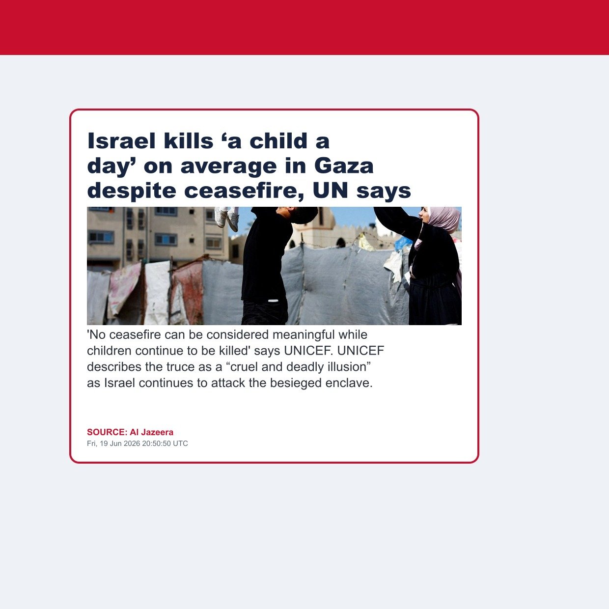 Israel kills ‘a child a day’ on average in Gaza despite ceasefire, UN says