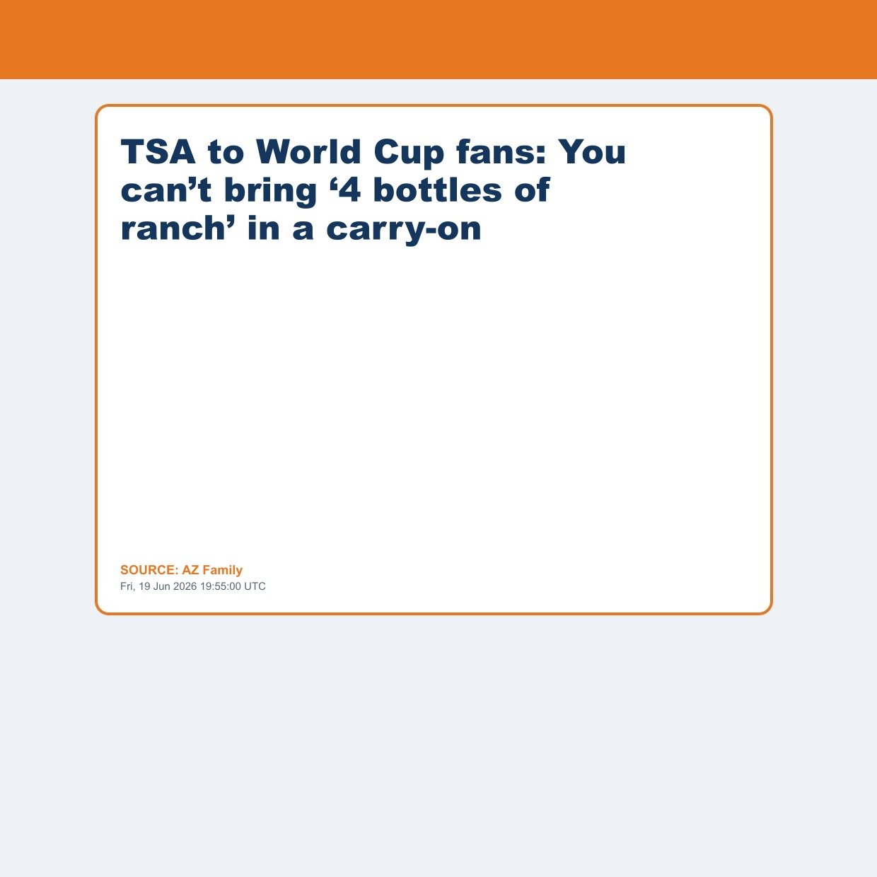 TSA to World Cup fans: You can’t bring ‘4 bottles of ranch’ in a carry-on