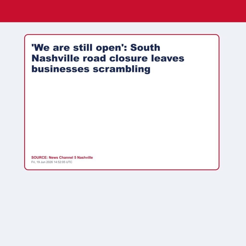 ‘We are still open’: South Nashville road closure leaves businesses scrambling