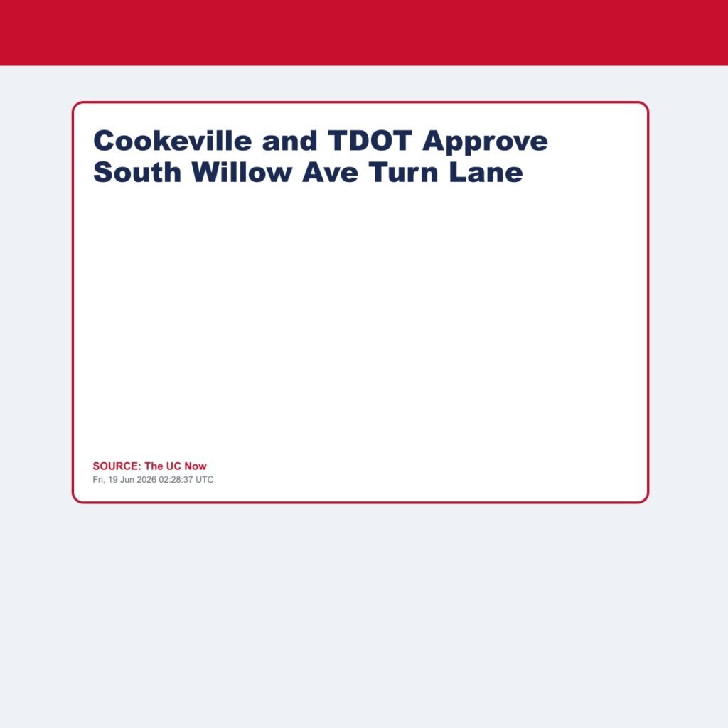 Cookeville and TDOT Approve South Willow Ave Turn Lane