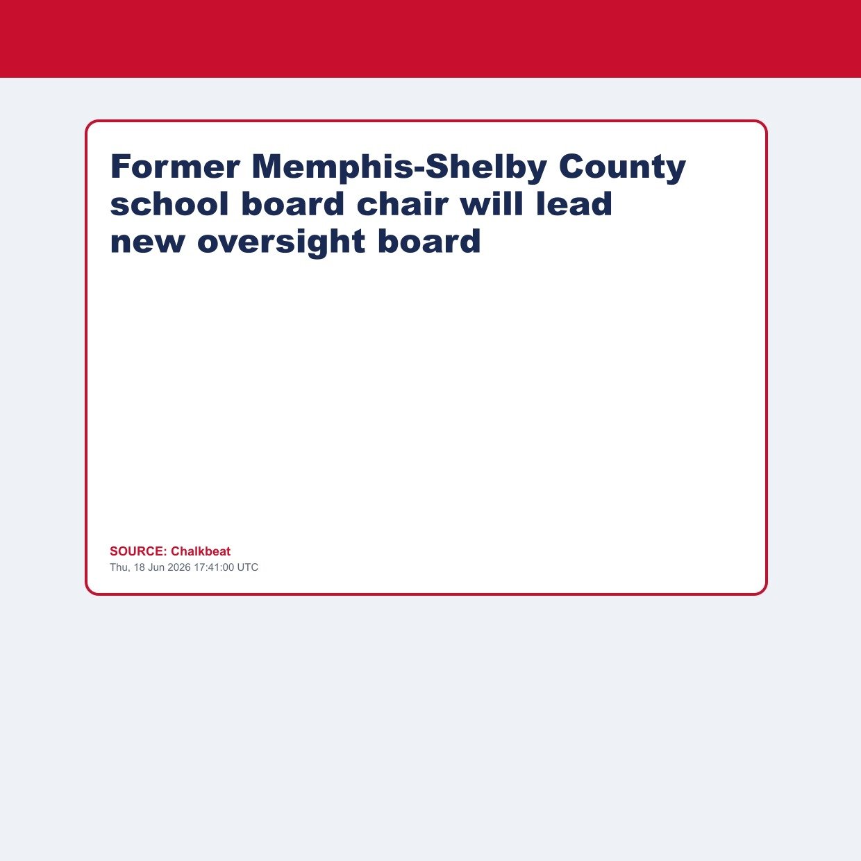 Former Memphis-Shelby County school board chair will lead new oversight board