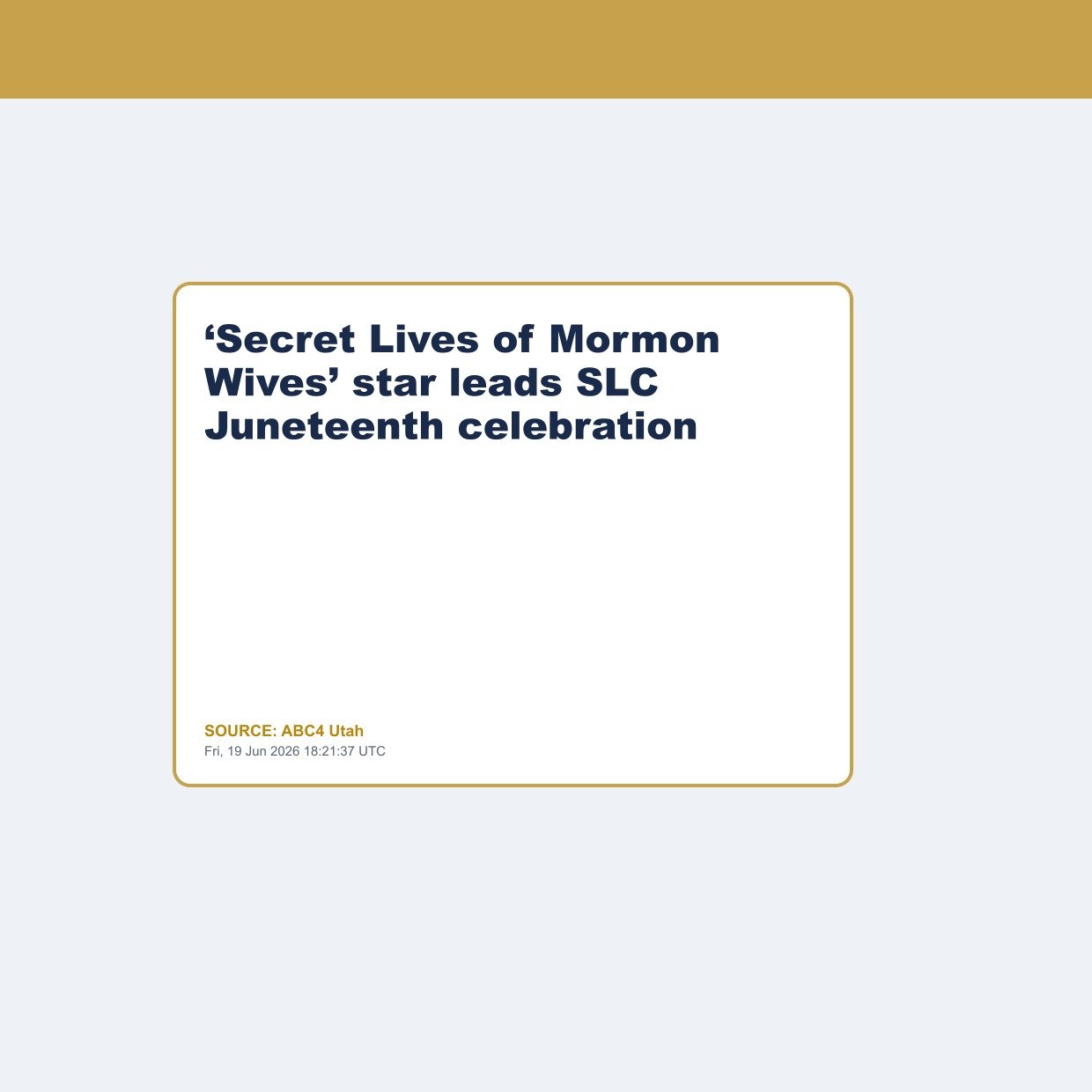 ‘Secret Lives of Mormon Wives’ star leads SLC Juneteenth celebration