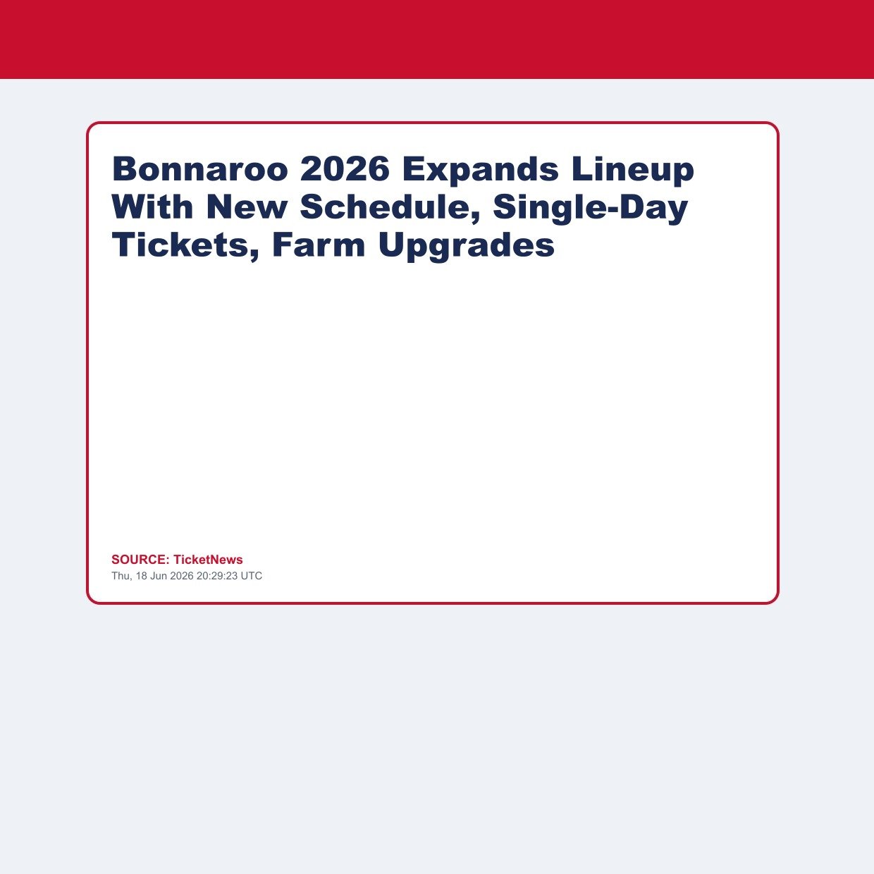 Bonnaroo 2026 Expands Lineup With New Schedule, Single-Day Tickets, Farm Upgrades