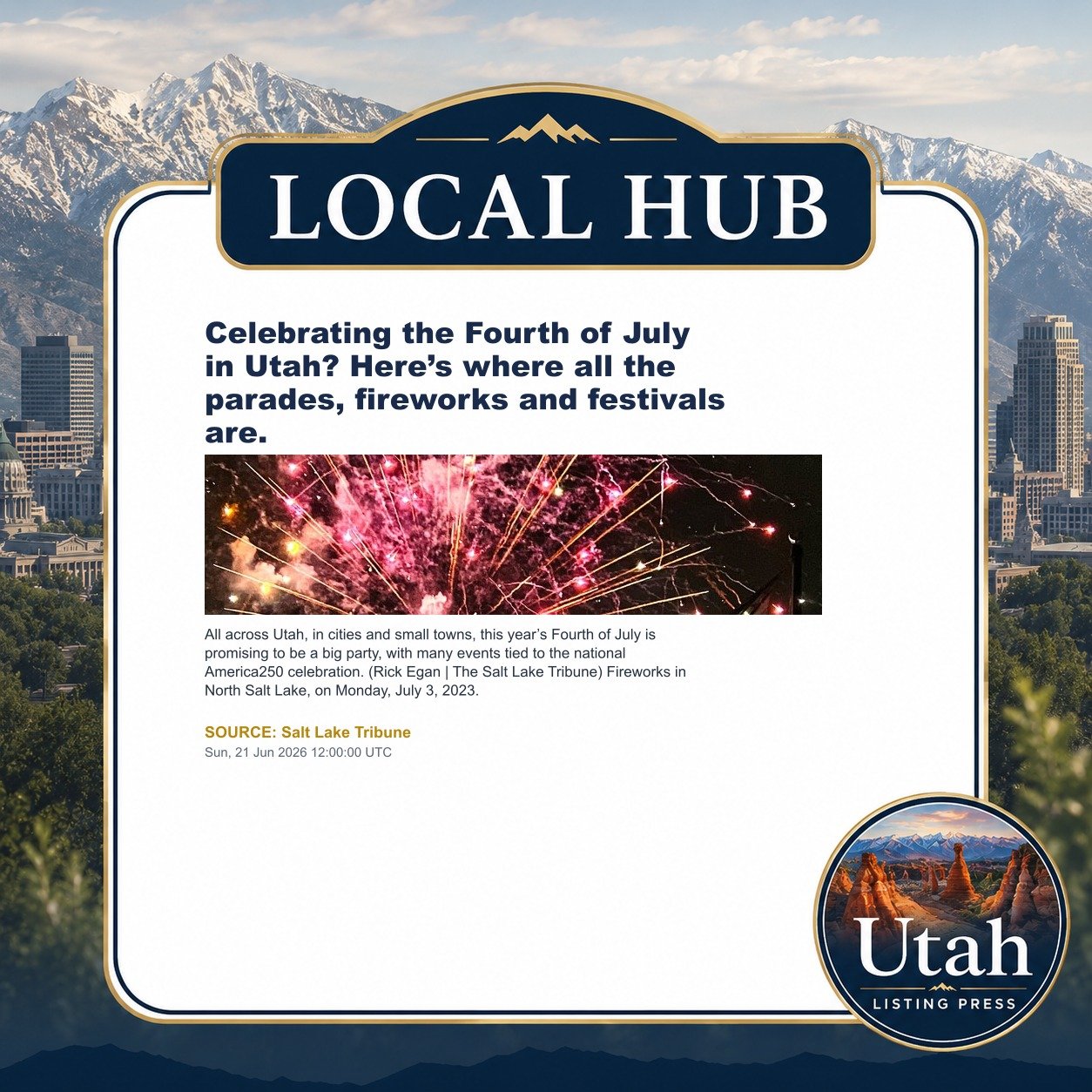 Celebrating the Fourth of July in Utah? Here’s where all the parades, fireworks and festivals are.