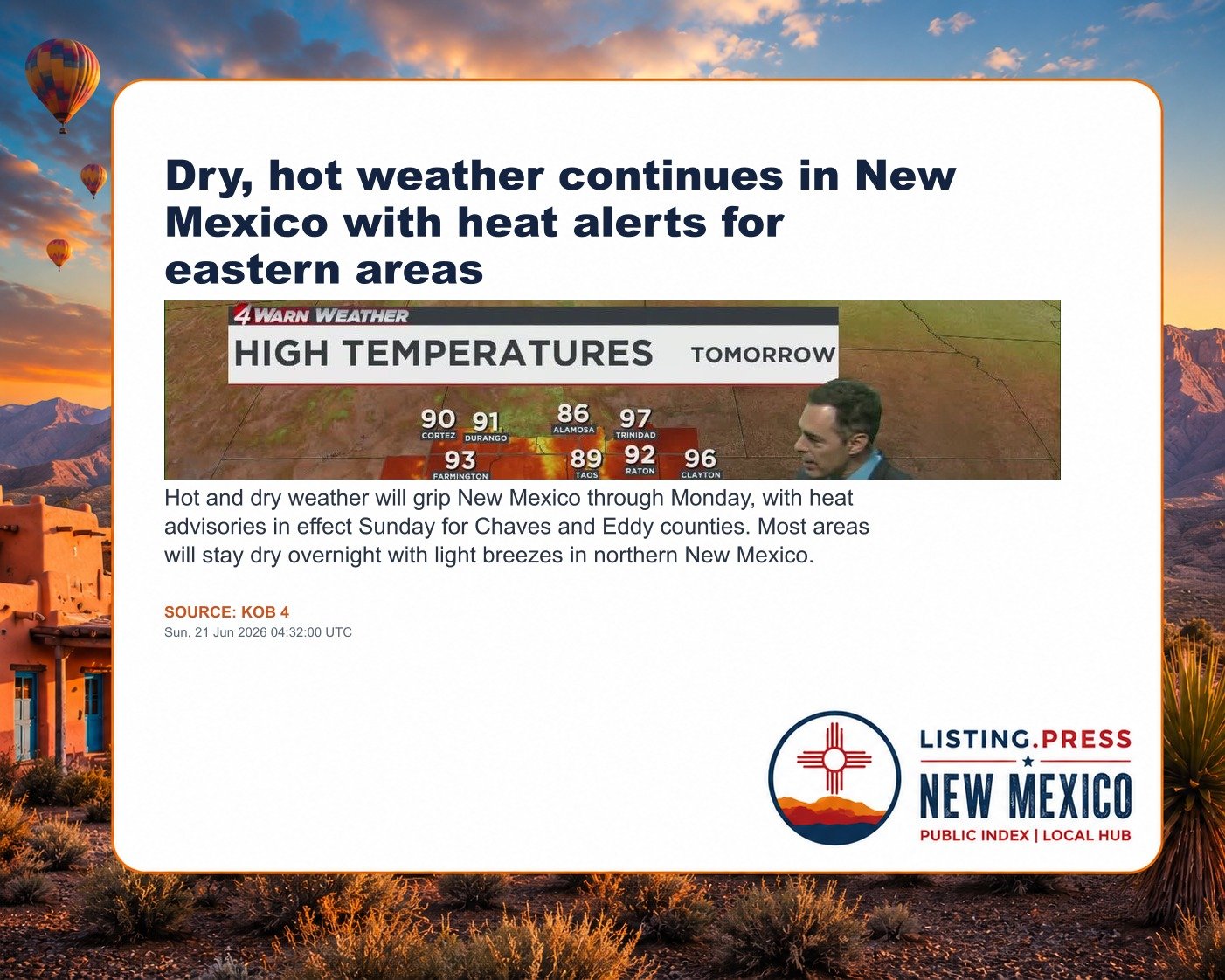 Dry, hot weather continues in New Mexico with heat alerts for eastern areas