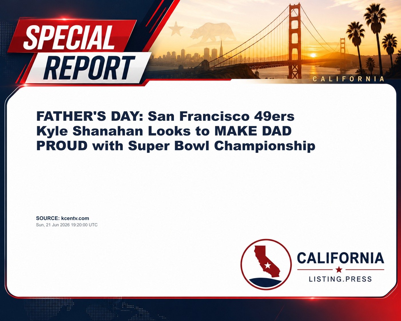 FATHER'S DAY: San Francisco 49ers Kyle Shanahan Looks to MAKE DAD PROUD with Super Bowl Championship