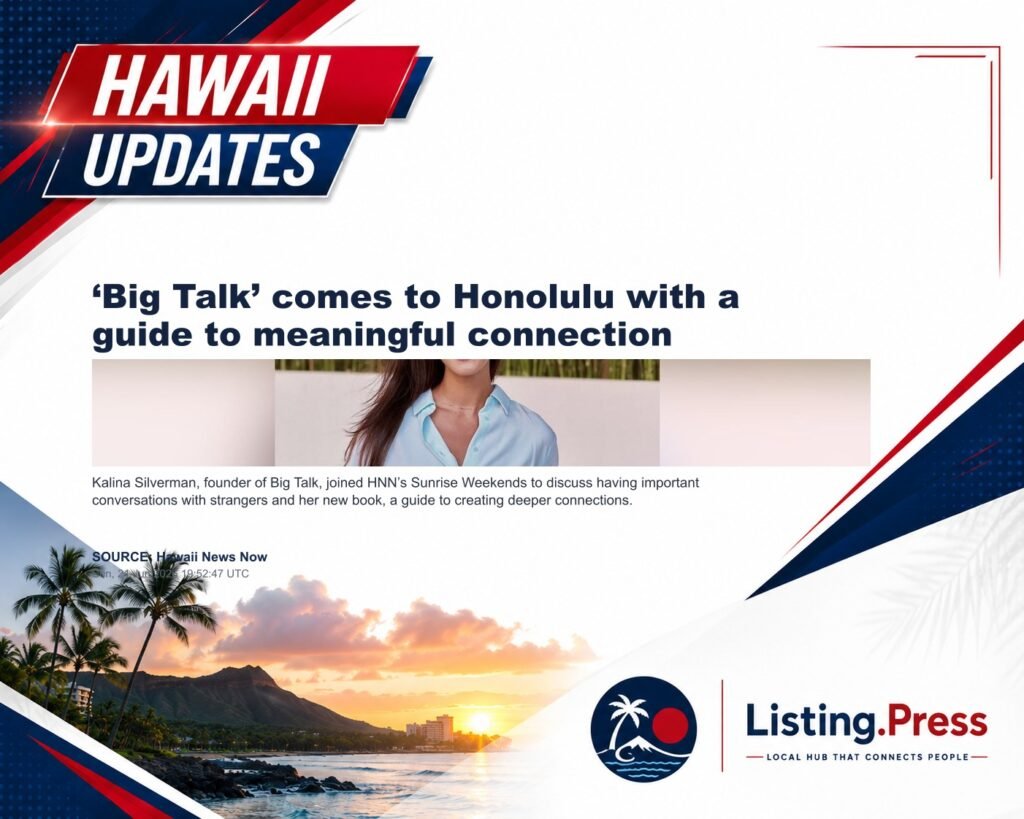 ‘Big Talk’ comes to Honolulu with a guide to meaningful connection