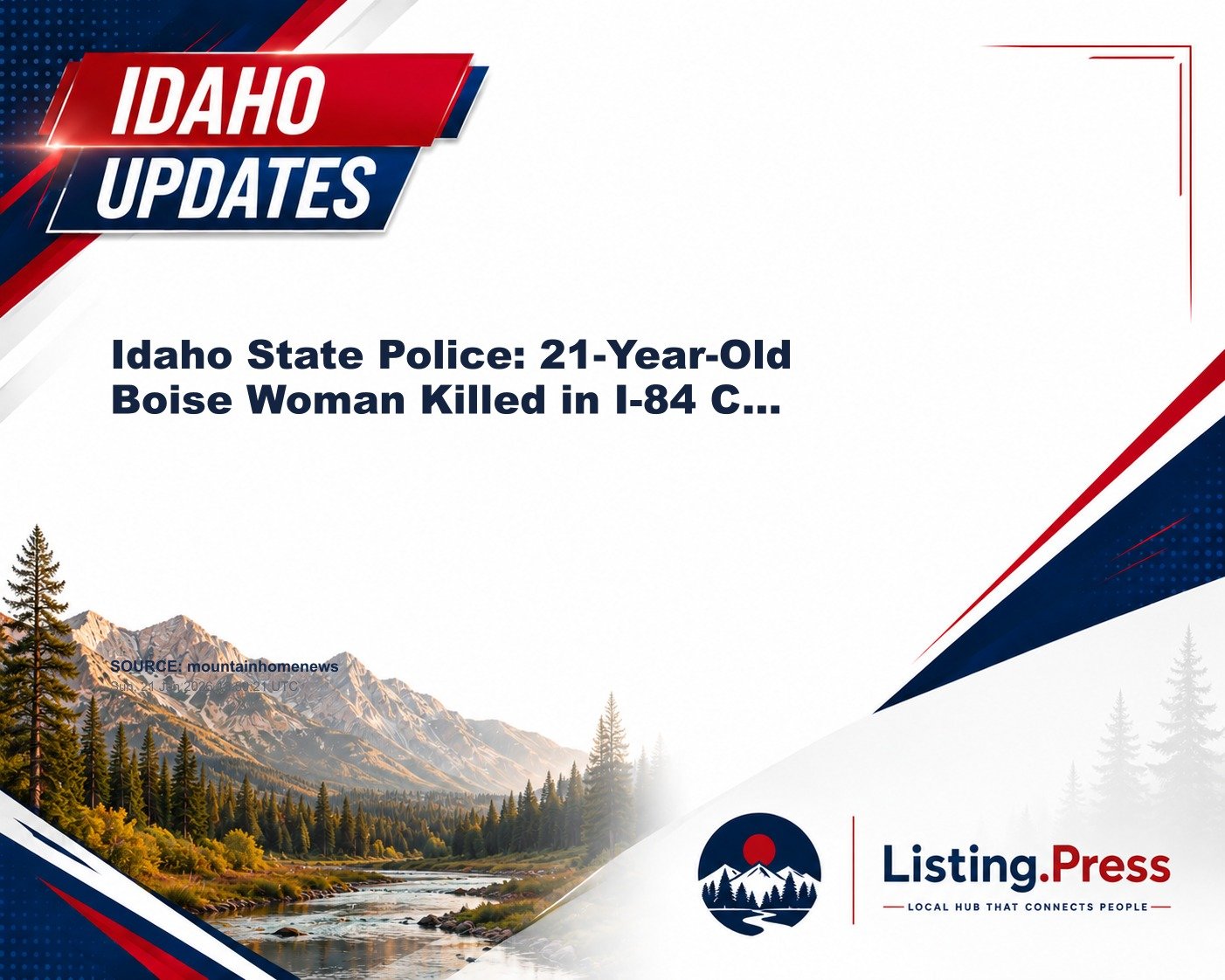 Idaho State Police: 21-Year-Old Boise Woman Killed in I-84 C...