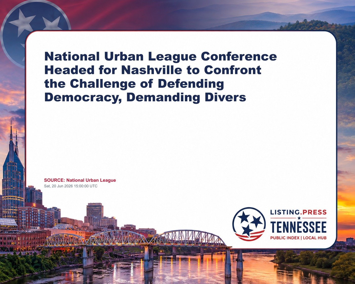 National Urban League Conference Headed for Nashville to Confront the Challenge of Defending Democracy, Demanding Divers