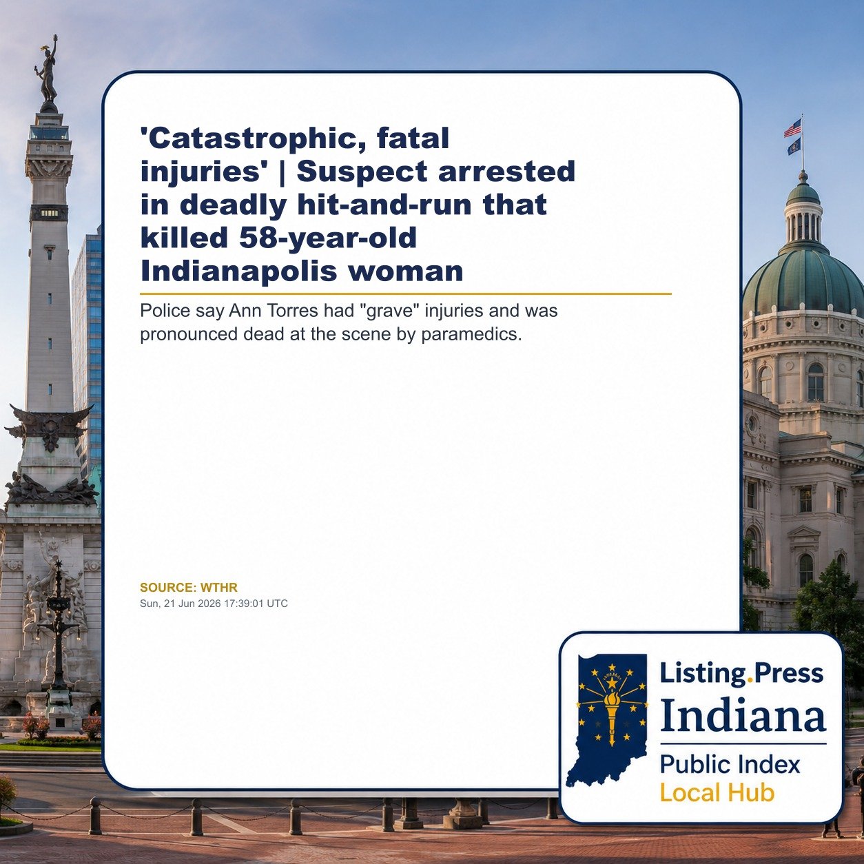 'Catastrophic, fatal injuries' | Suspect arrested in deadly hit-and-run that killed 58-year-old Indianapolis woman