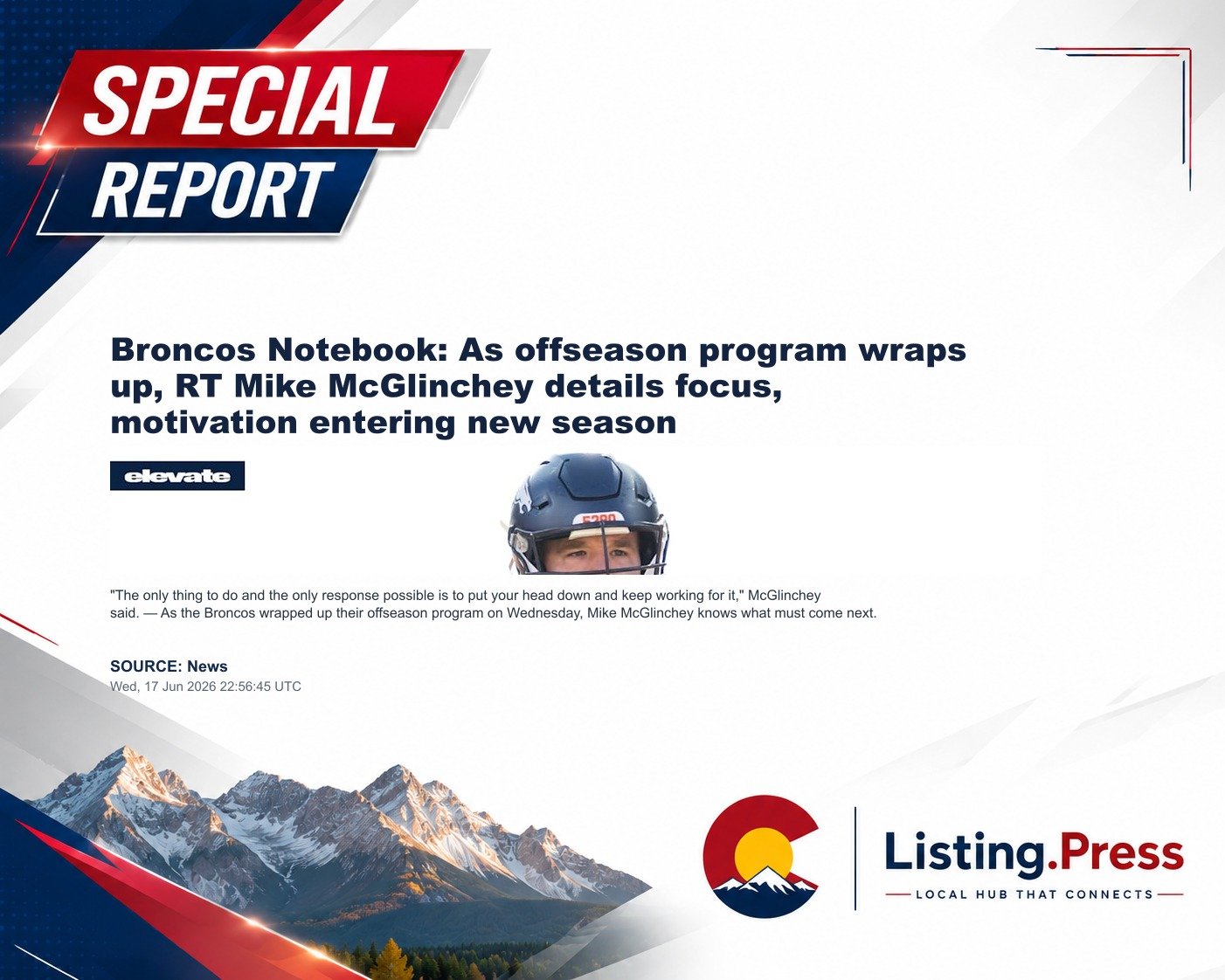 Broncos Notebook: As offseason program wraps up, RT Mike McGlinchey details focus, motivation entering new season