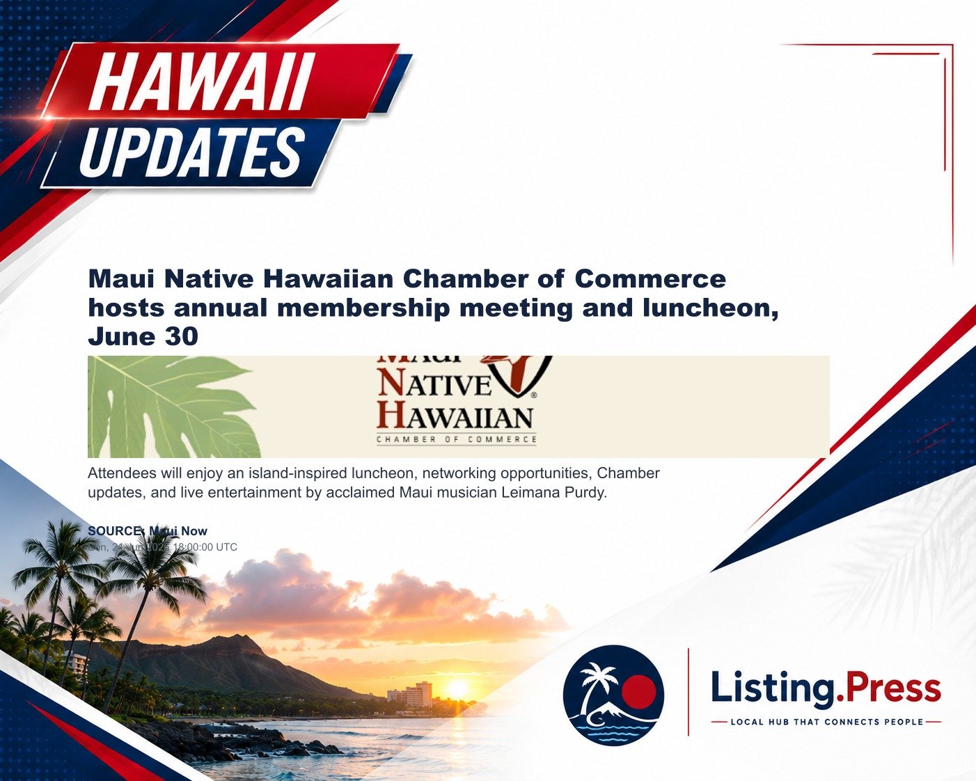 Maui Native Hawaiian Chamber of Commerce hosts annual membership meeting and luncheon, June 30