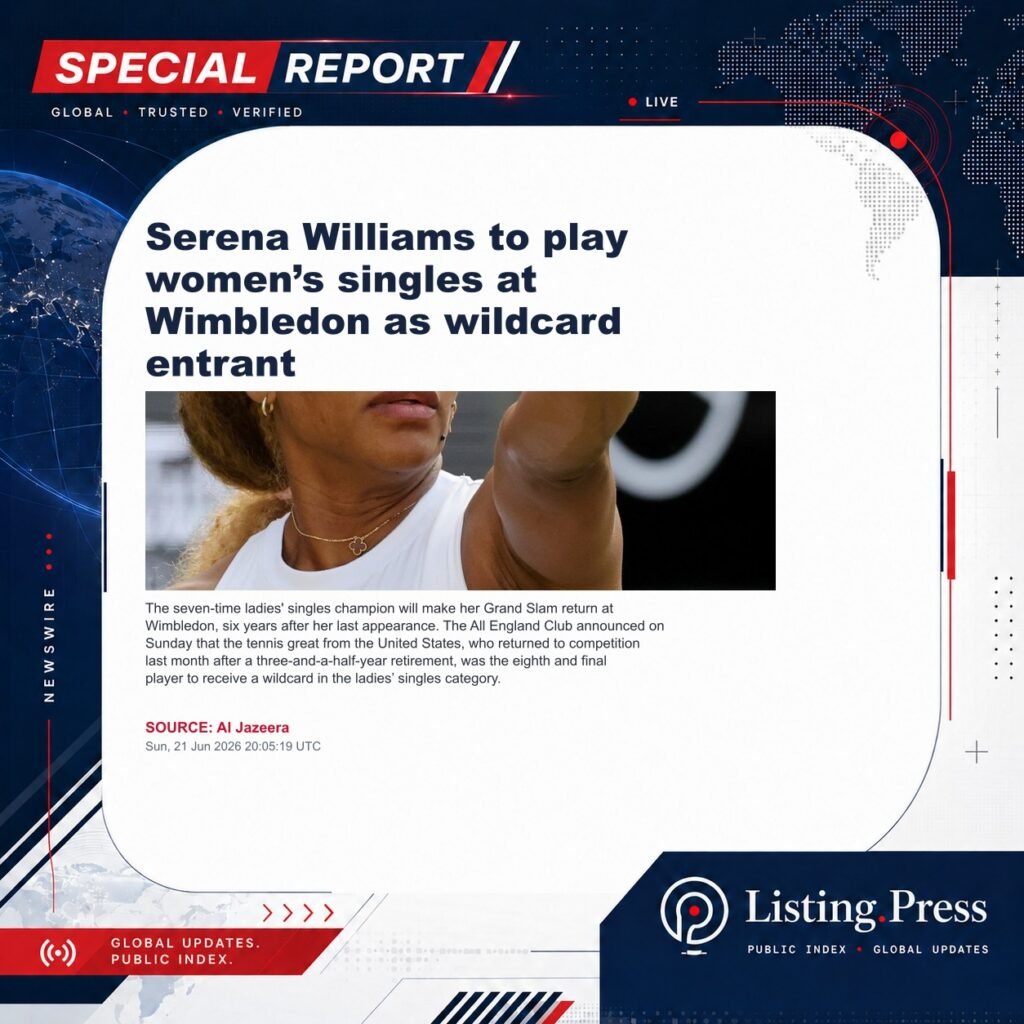 Serena Williams to play women’s singles at Wimbledon as wildcard entrant