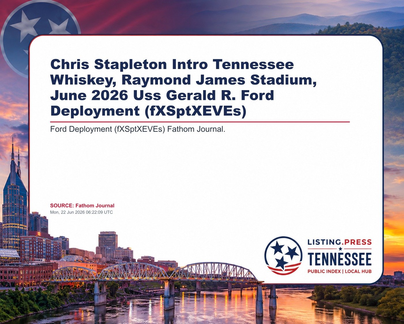 Chris Stapleton Intro Tennessee Whiskey, Raymond James Stadium, June 2026 Uss Gerald R. Ford Deployment (fXSptXEVEs)