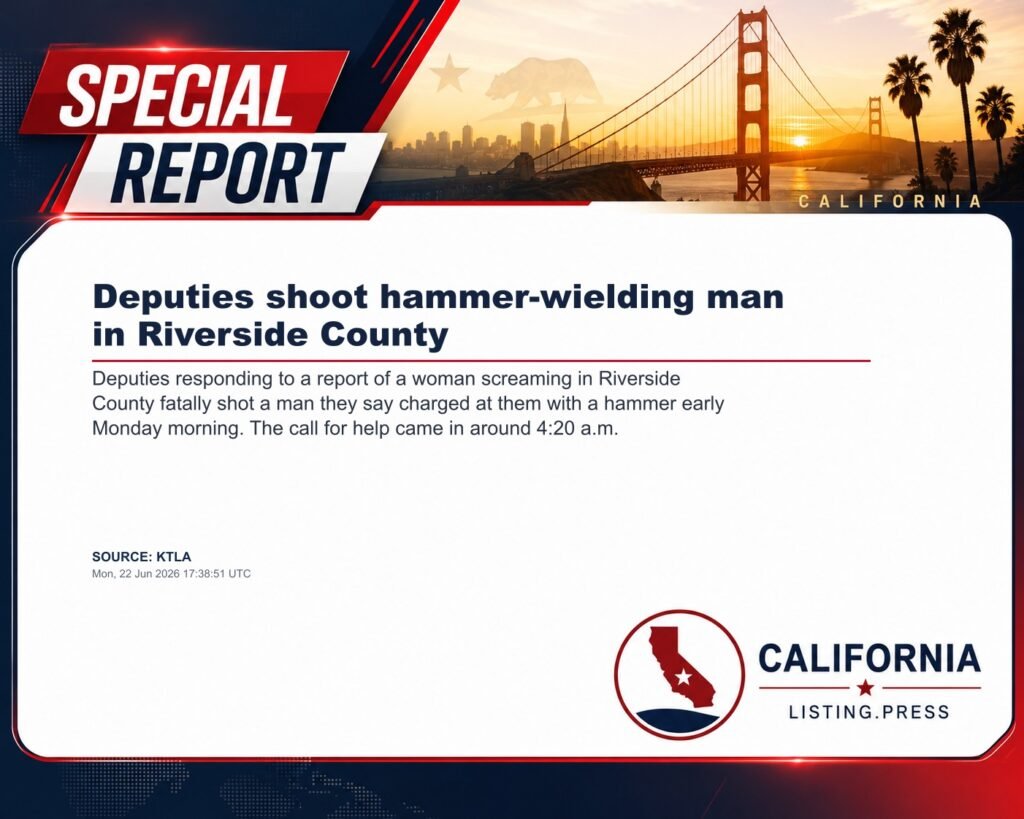 Deputies shoot hammer-wielding man in Riverside County