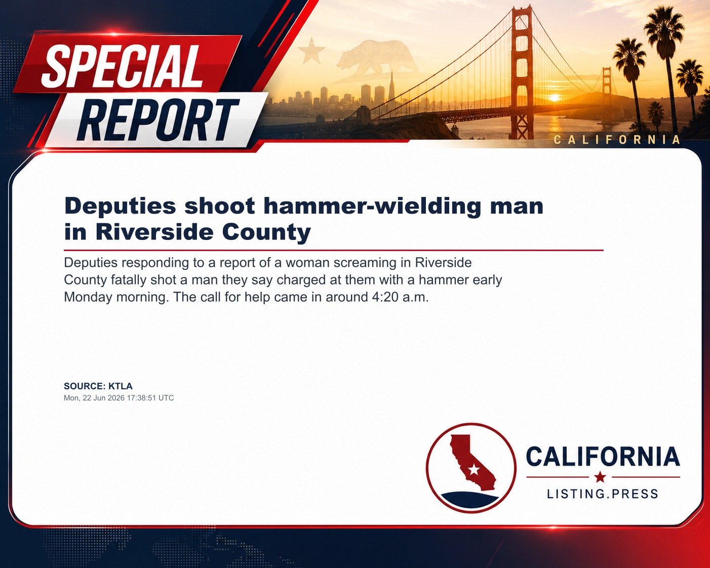 Deputies shoot hammer-wielding man in Riverside County