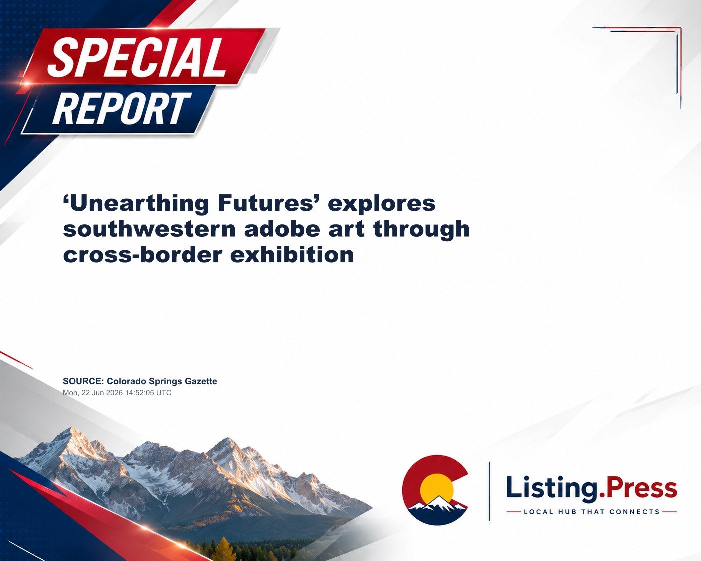 ‘Unearthing Futures’ explores southwestern adobe art through cross-border exhibition